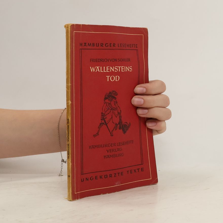Friedrich Schiller Wallensteins Tod