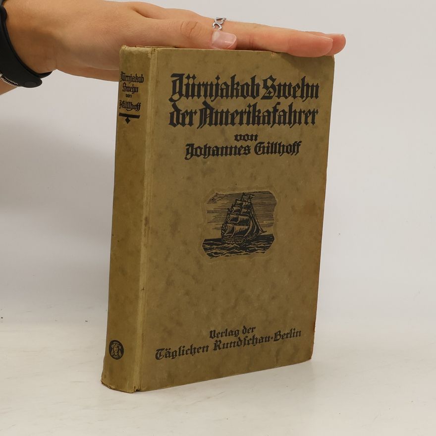 Johannes Gillhoff Jürnjakob Swehn der Amerikafahrer