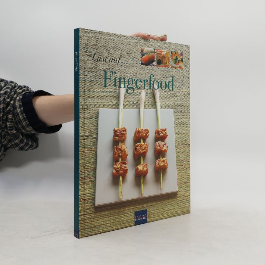 Maria Hauser Lust auf ... Fingerfood