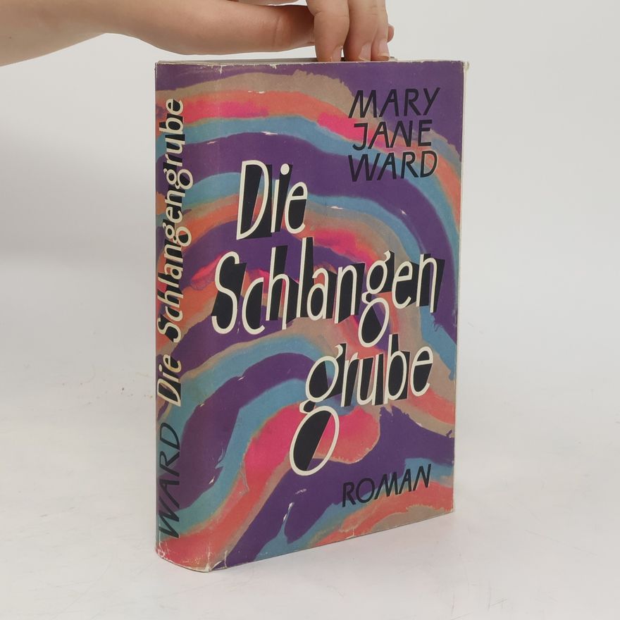 Mary Jane Ward Die Schlangengrube