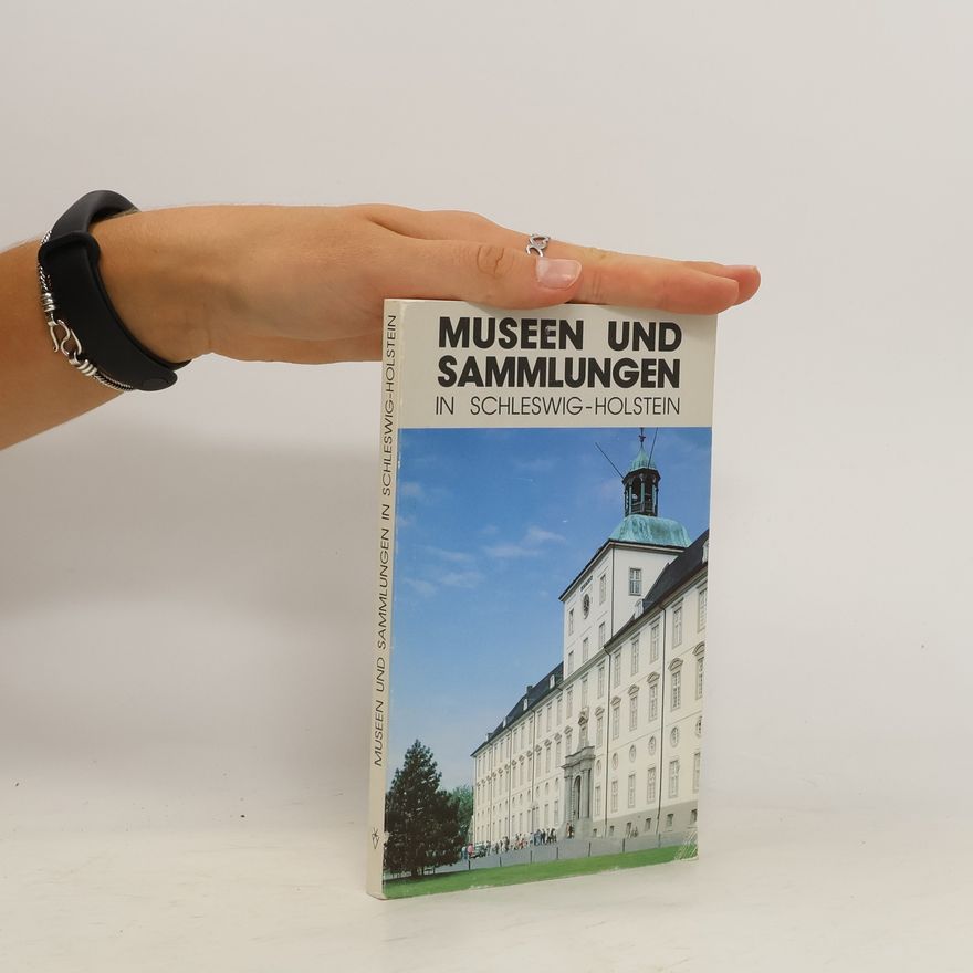 Ingrid Hansen Schleswig-holsteinische Museen und Sammlungen
