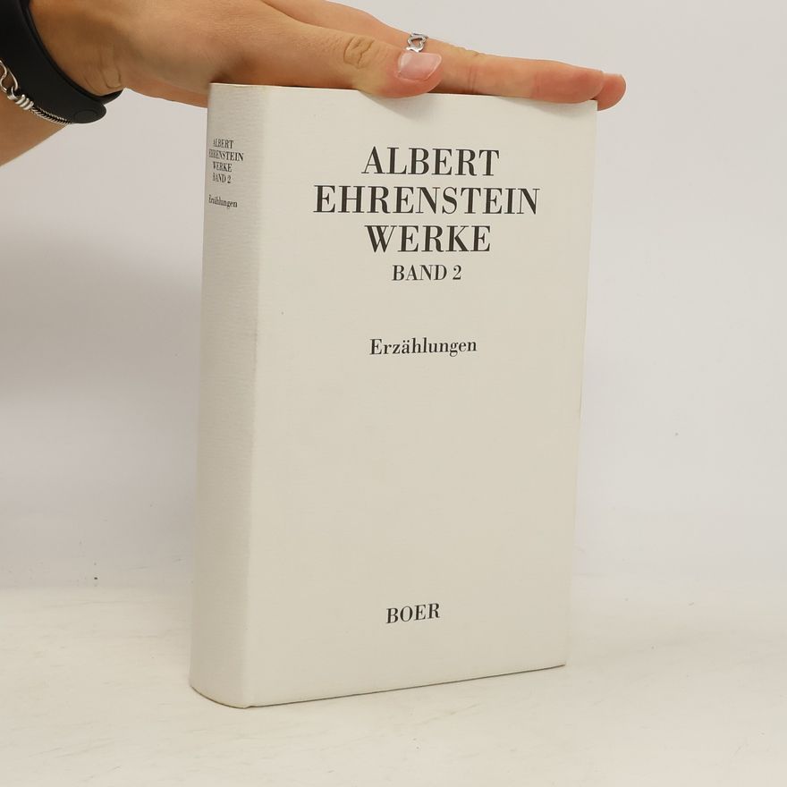 Albert Ehrenstein Werke, Band 2