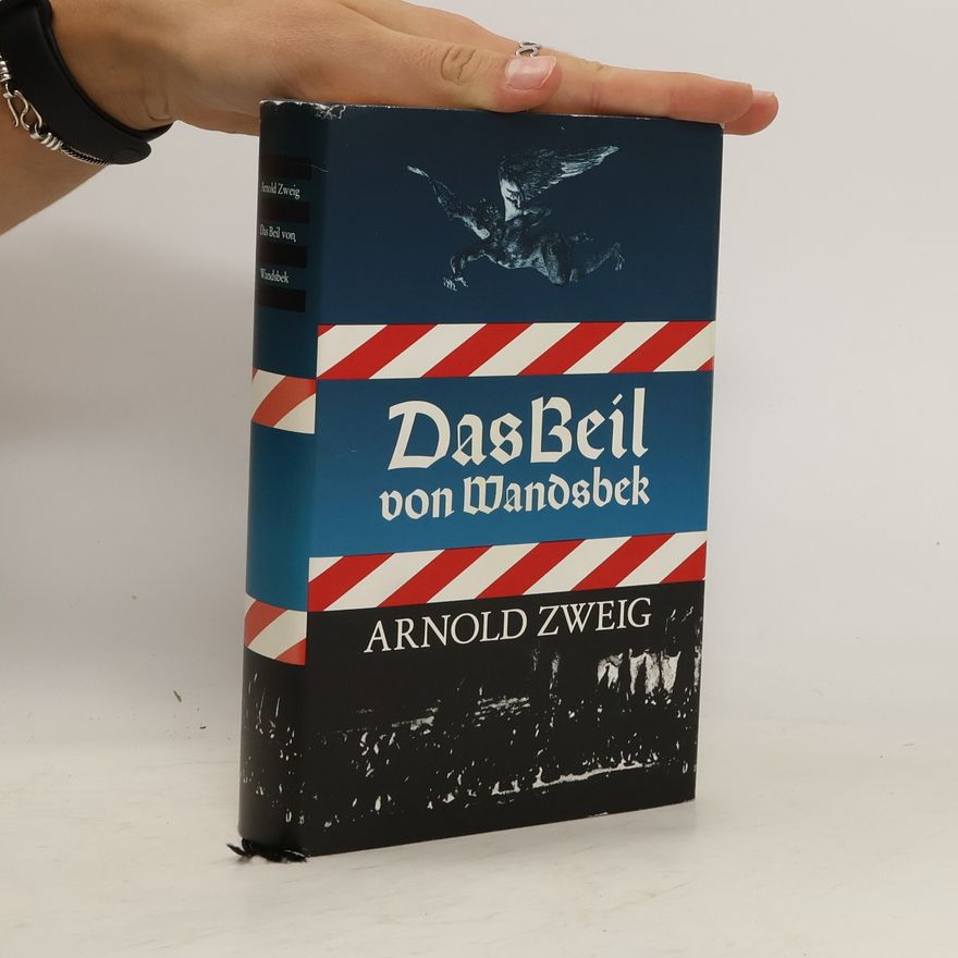 Arnold Zweig Das Beil von Wandsbek