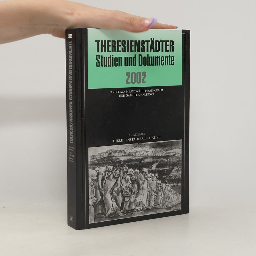Various authors Theresienstädter Studien und Dokumente 2002