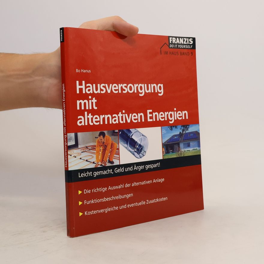 Bo Hanus Hausversorgung mit alternativen Energien