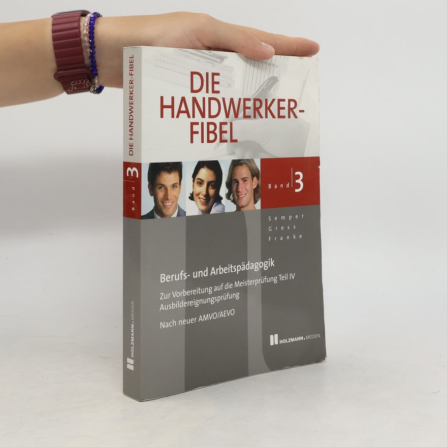 Bernhard Gress Die Handwerker-Fibel 3
