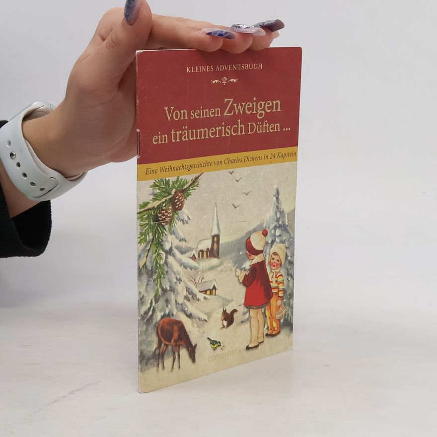 Charles Dickens Von seinen Zweigen ein träumerisch Düften . . .