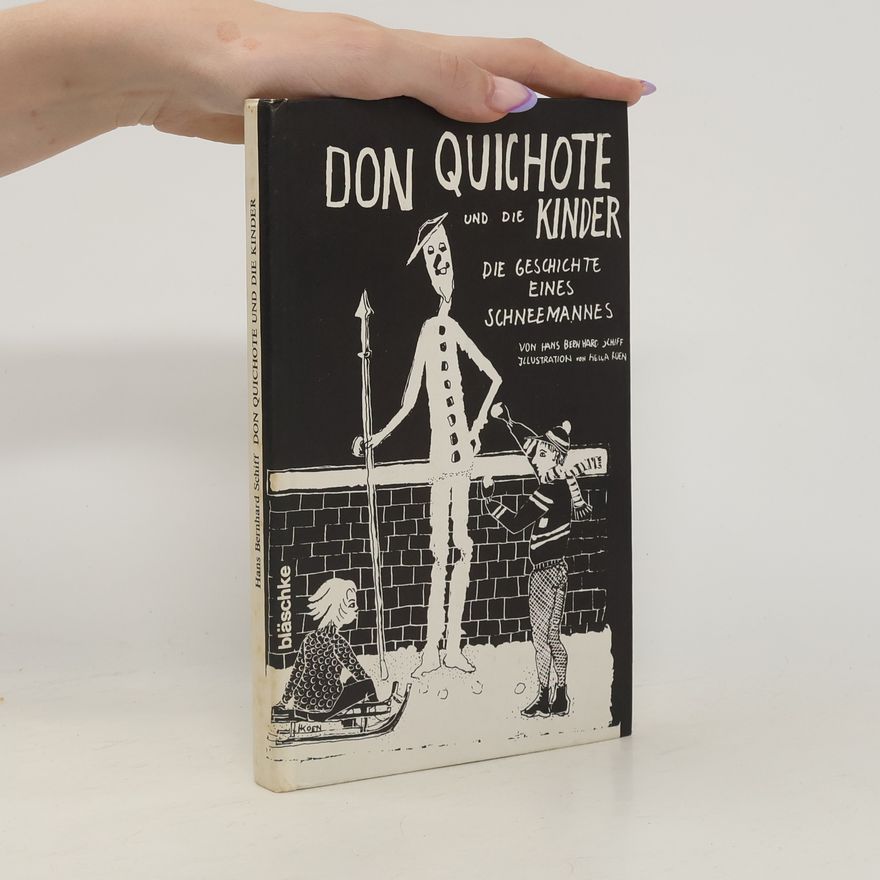 Hans Bernhard Schiff Don Quichote und die Kinder
