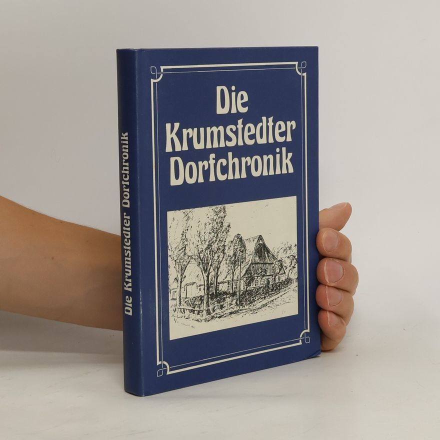 Werner Ehlers Die Krumstedter Dorfchronik