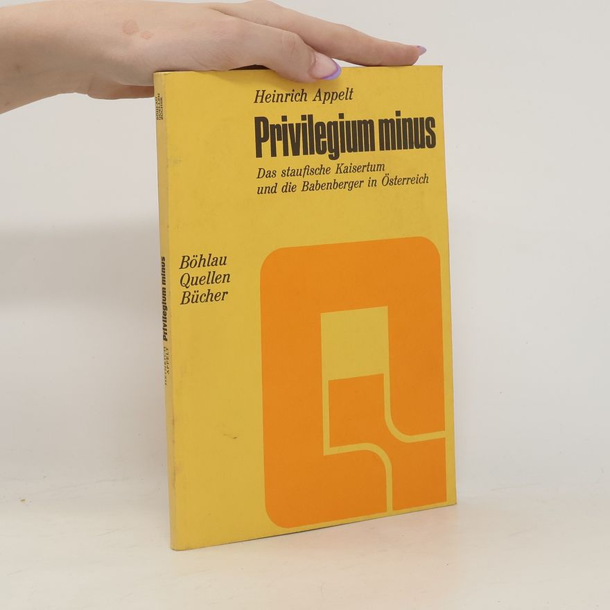 Heinrich Appelt Privilegium minus