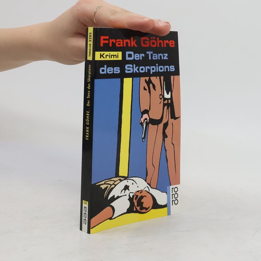 Frank Göhre Der Tanz des Skorpions