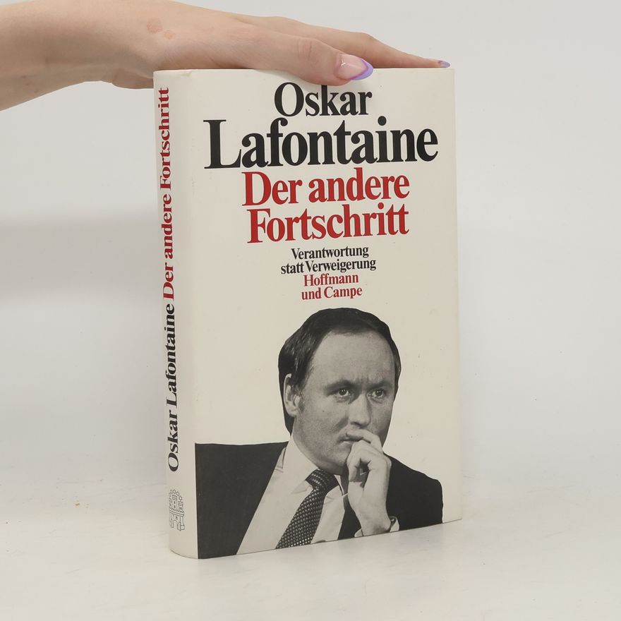 Oskar Lafontaine Der andere Fortschritt