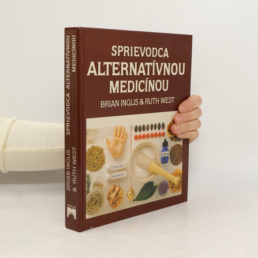 Ruth West Sprievodca alternatívnou medicínou