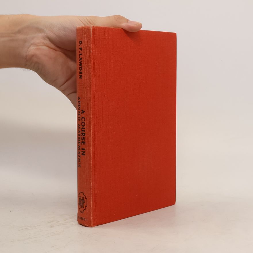 Derek F. Lawden A Course in Applied Mathematics