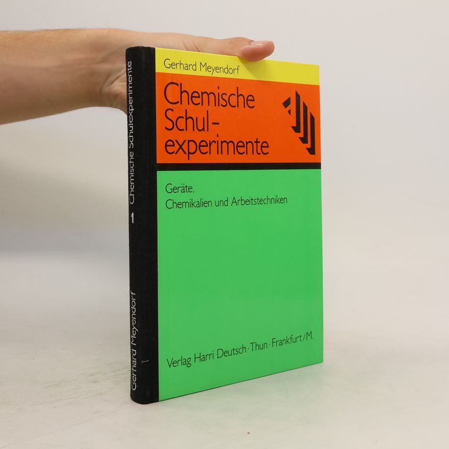 Gerhard Meyendorf Chemische Schulexperimente