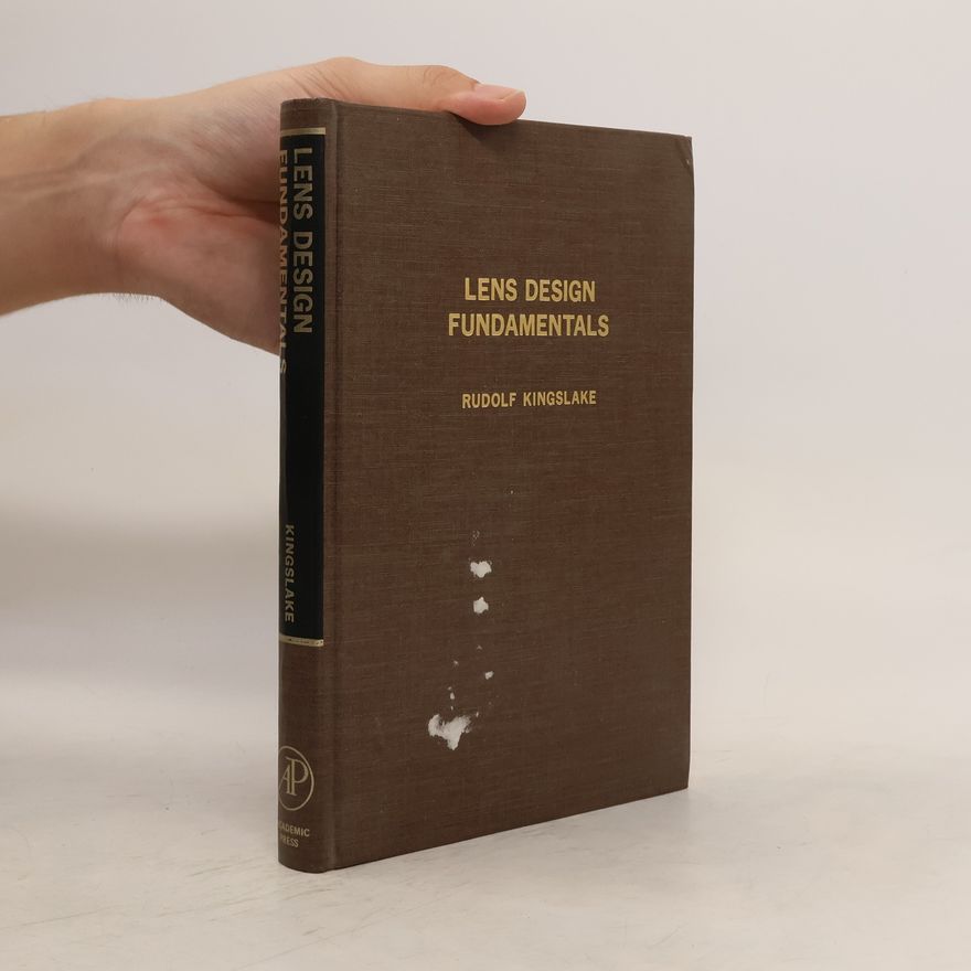 Rudolf Kingslake Lens Design Fundamentals
