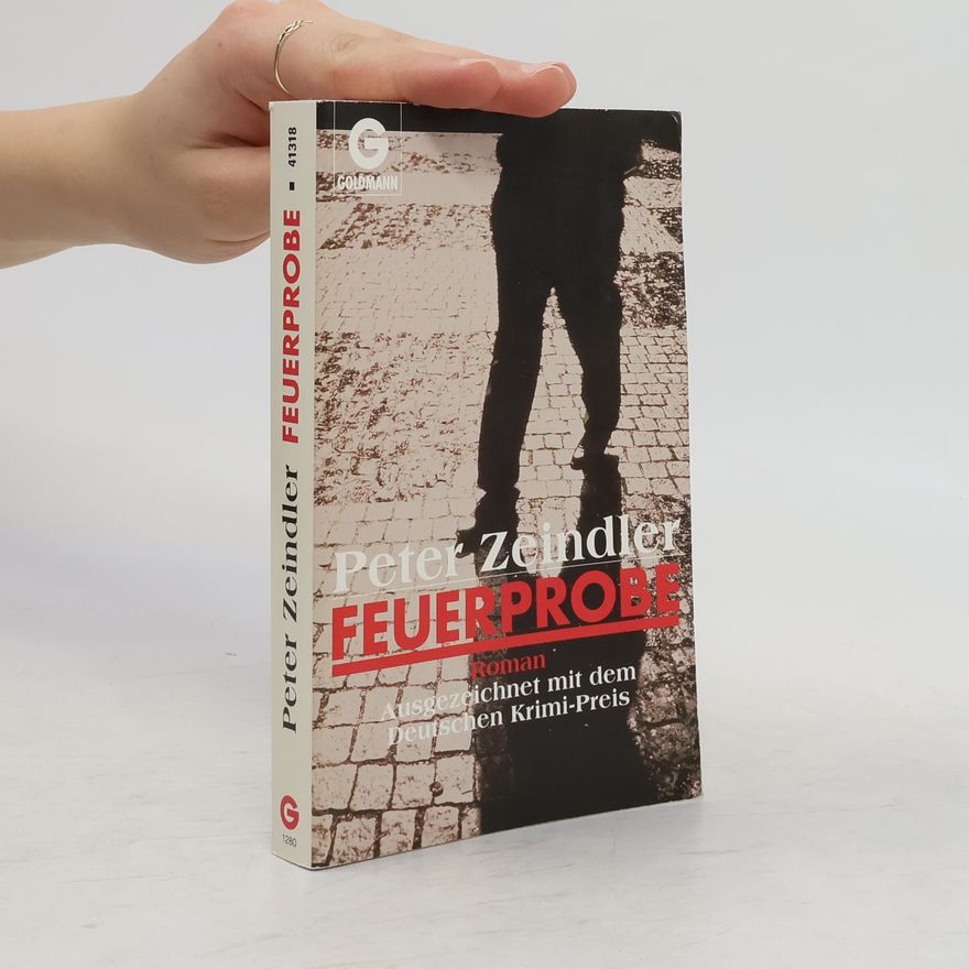 Peter Zeindler Feuerprobe