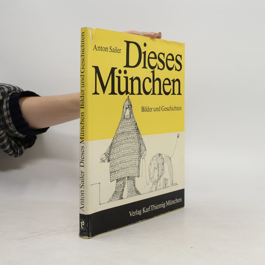 Anton Sailer Dieses München
