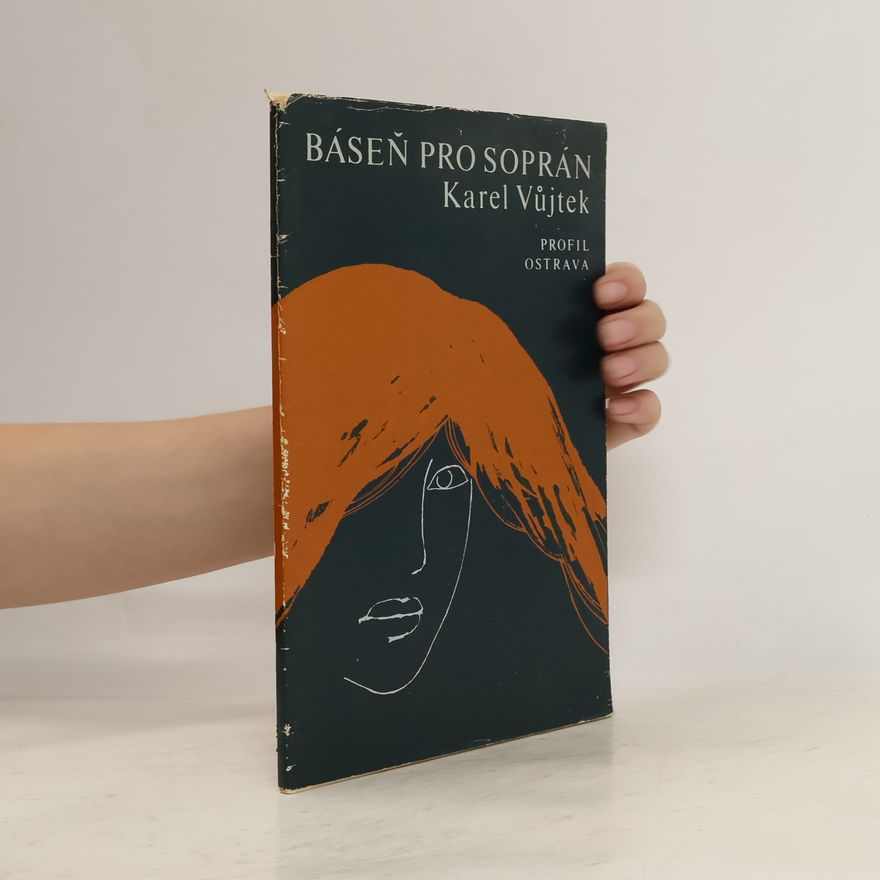 Karel Vůjtek Báseň pro soprán