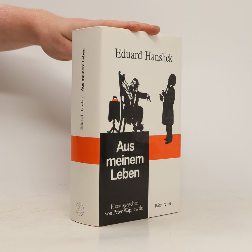 Eduard Hanslick Aus meinem Leben