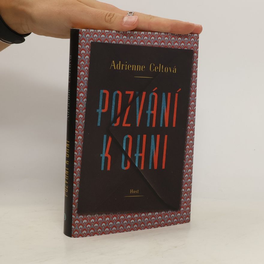 Adrienne Celt Pozvání k ohni