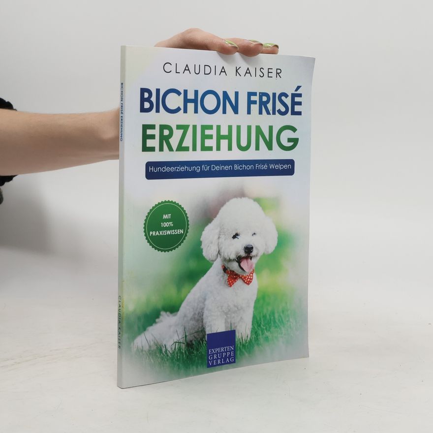 Claudia Kaiser-Probst Bichon Frisé Erziehung