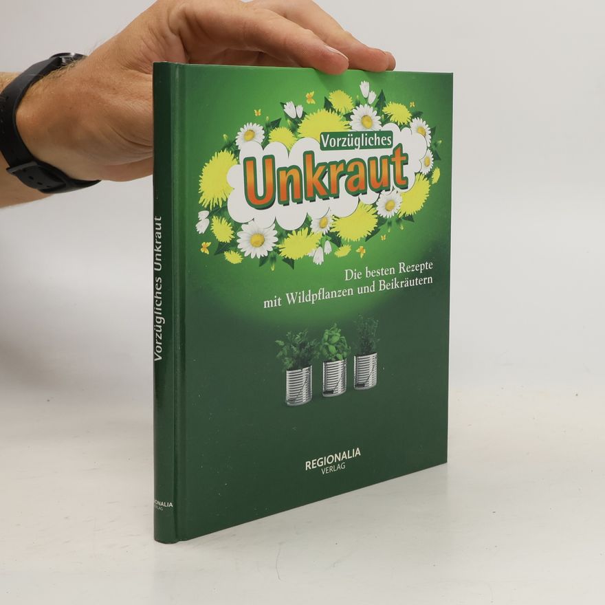 Autorenkollektiv Vorzügliches Unkraut