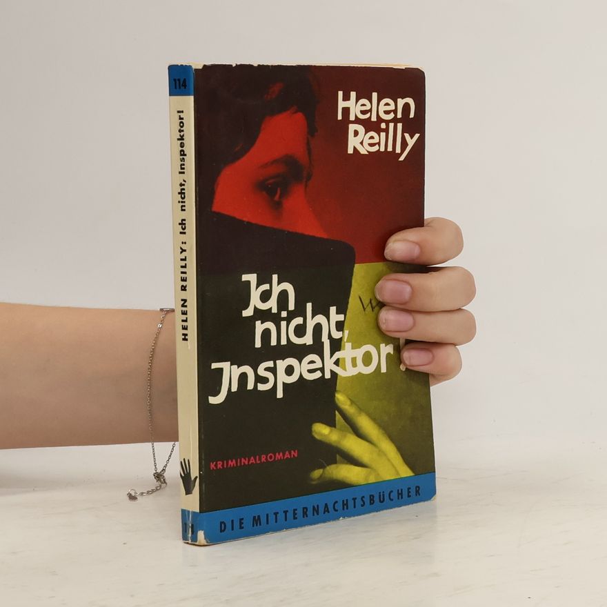 Helen Reilly Ich nicht Inspektor!