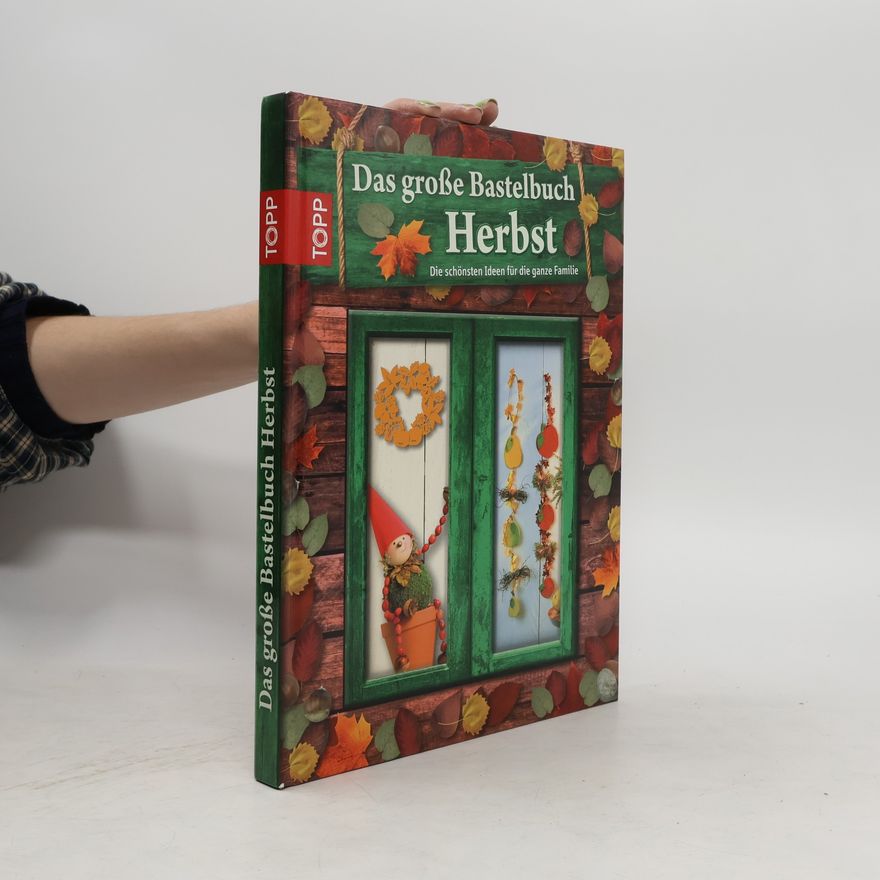 Autorenkollektiv Das große Bastelbuch Herbst