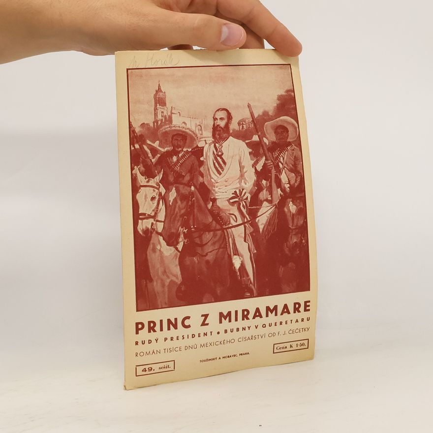 František Josef Čečetka Princ z Miramare 49. sešit