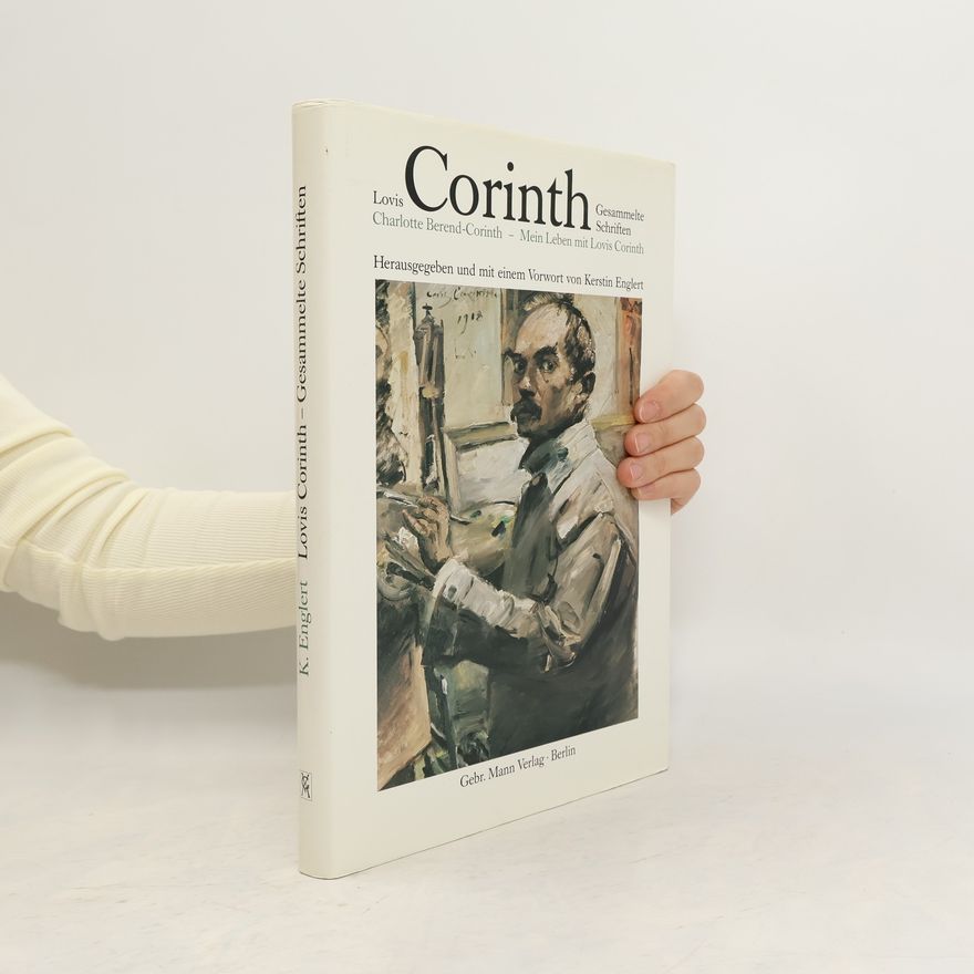 Lovis Corinth Gesammelte Schriften