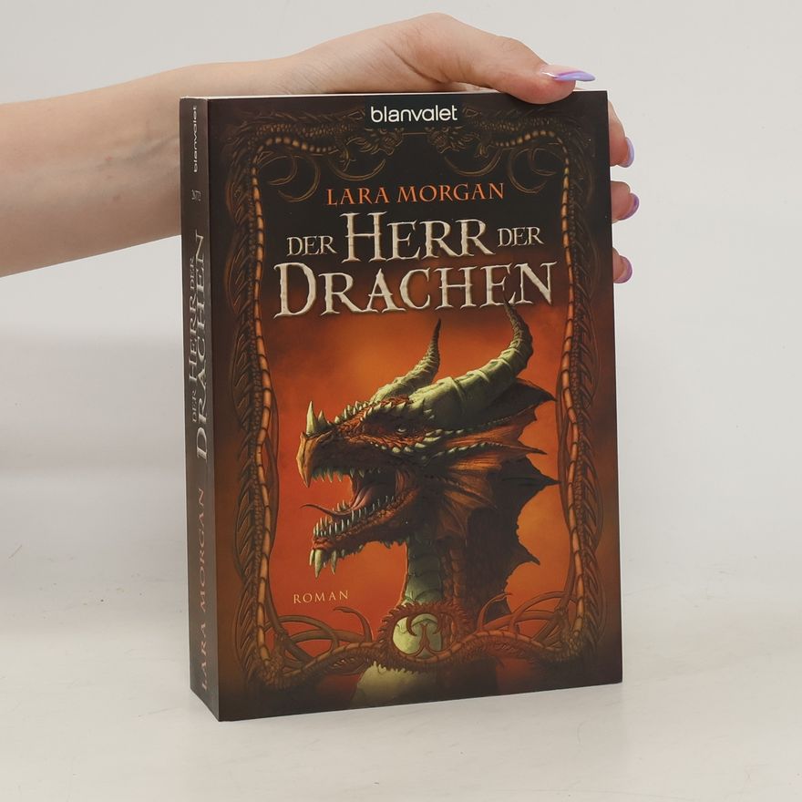 Lara Morgan Der Herr der Drachen