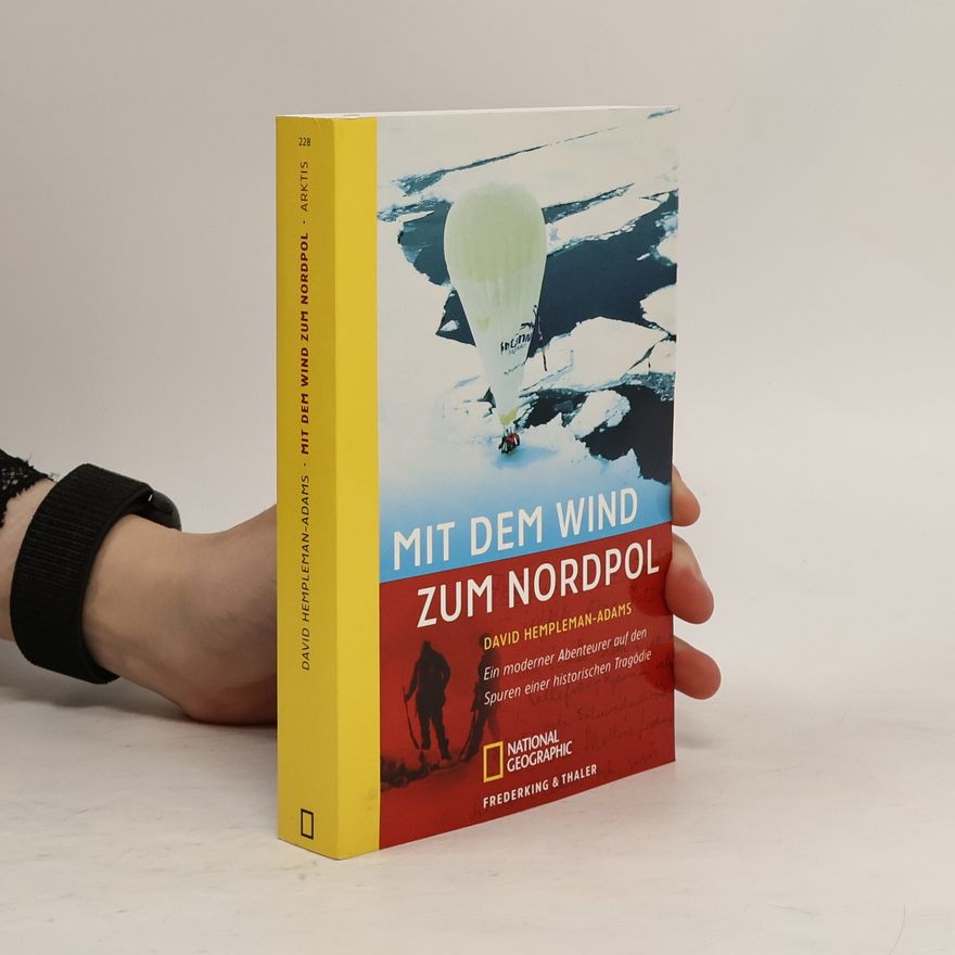 David Hempleman Adams Mit dem Wind zum Nordpol