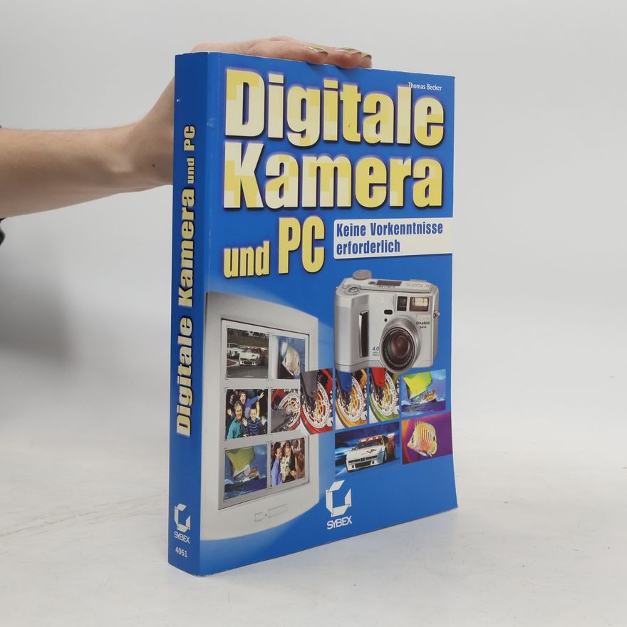 Kolektiv autorů Digitale Kamera und PC