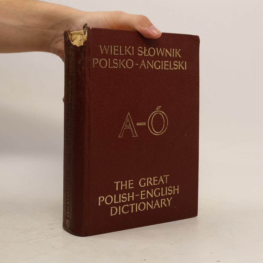 Jan Stanisławski Great Polish-English Dictionary A-Ó