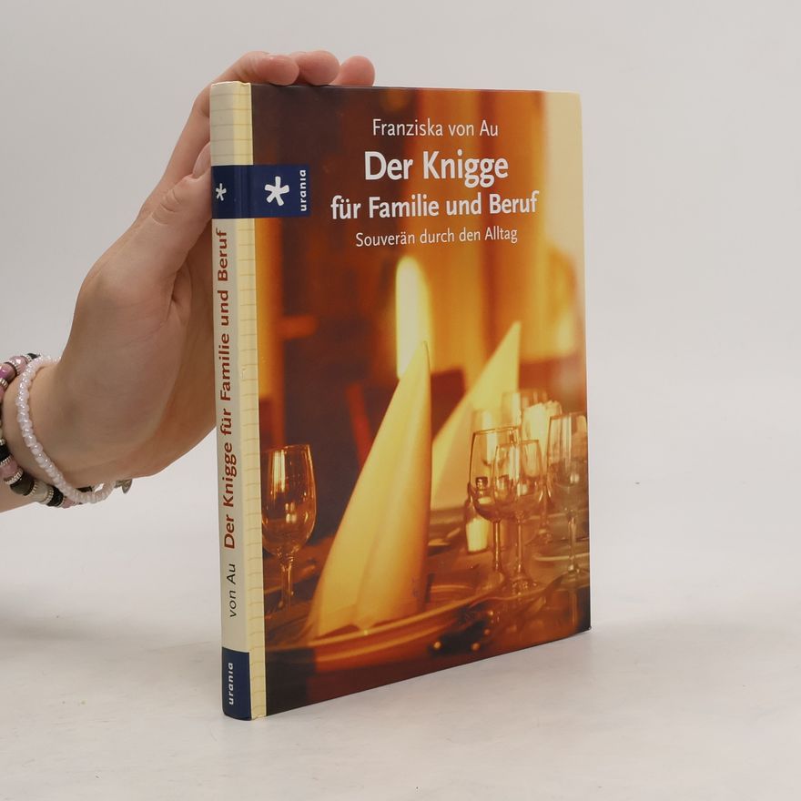Christina Zacker Der Knigge für Familie und Beruf