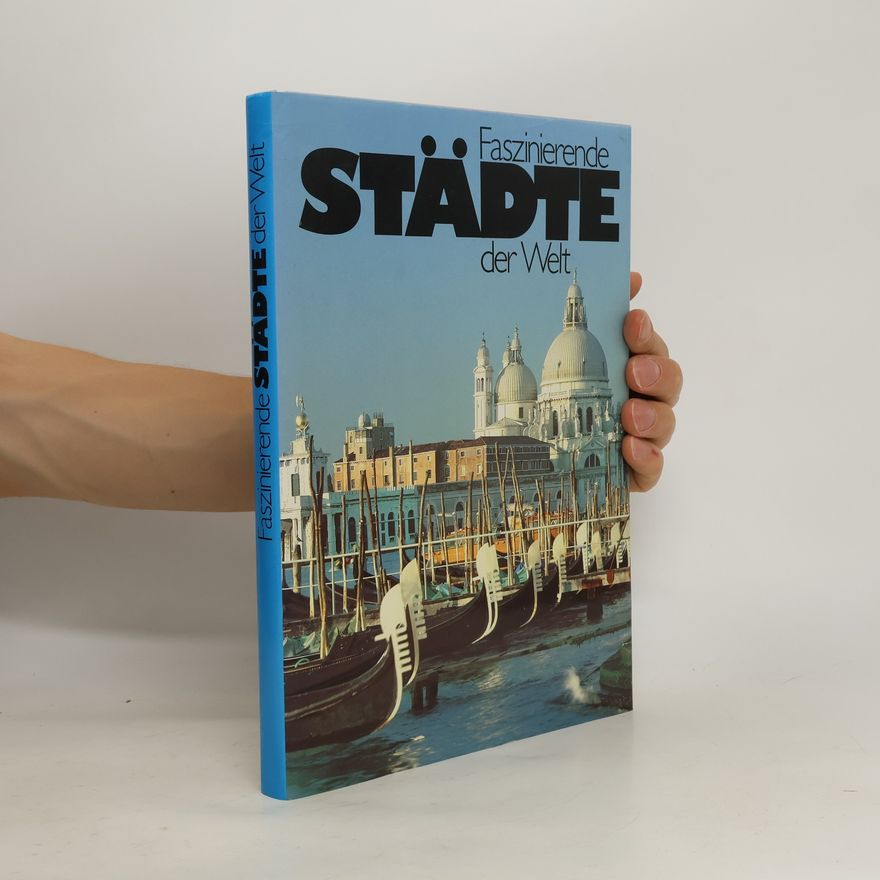 Roland Gööck Faszinierende Städte der Welt