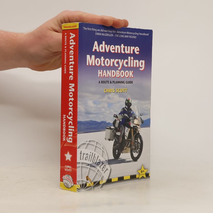 Enzo Elphick-Pooley Adventure Motorcycling Handbook