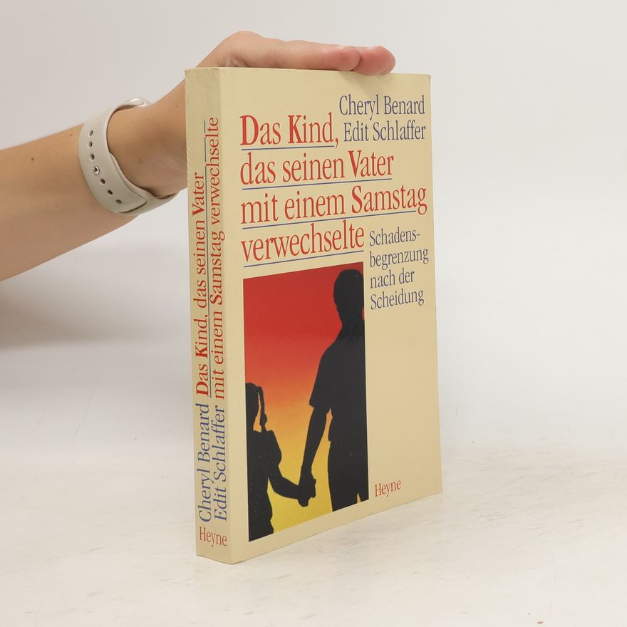 Cheryl Benard Das Kind, das seinen Vater mit einem Samstag verwechselte