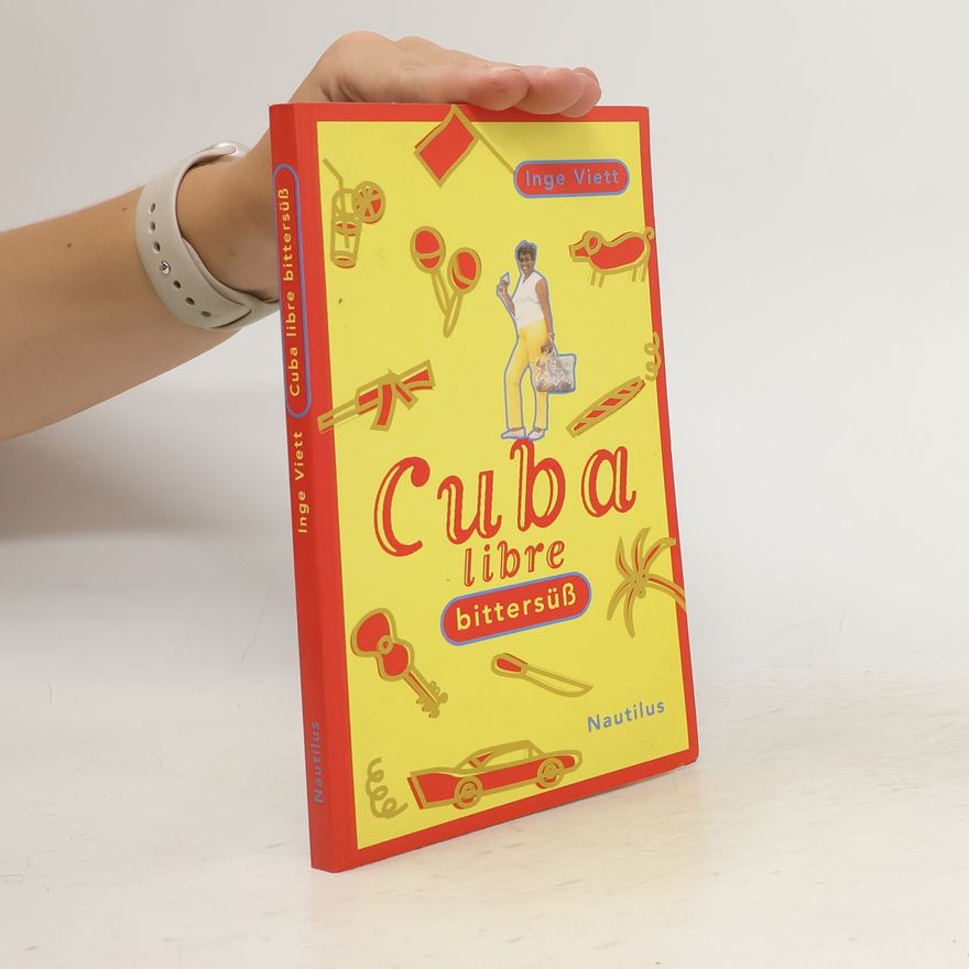 Inge Viett Cuba libre bittersüß