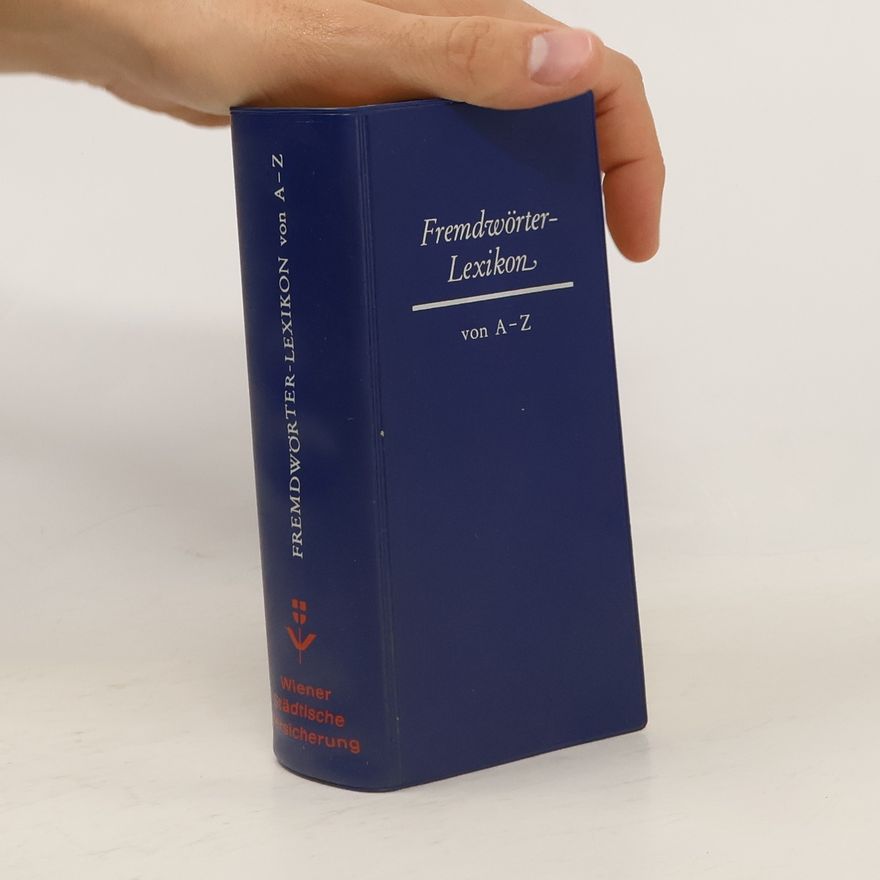 Autorenkollektiv Fremdwörter-Lexikon von A - Z