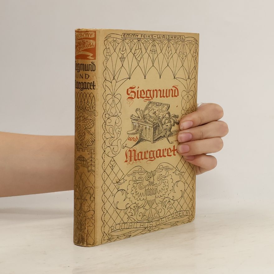Emmy Feiks-Waldhäusl Siegmund und Margaret