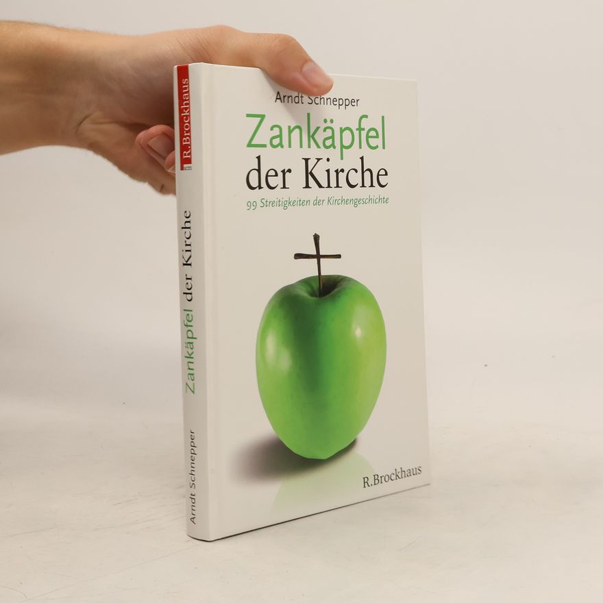 Arndt Schnepper Zankäpfel der Kirche