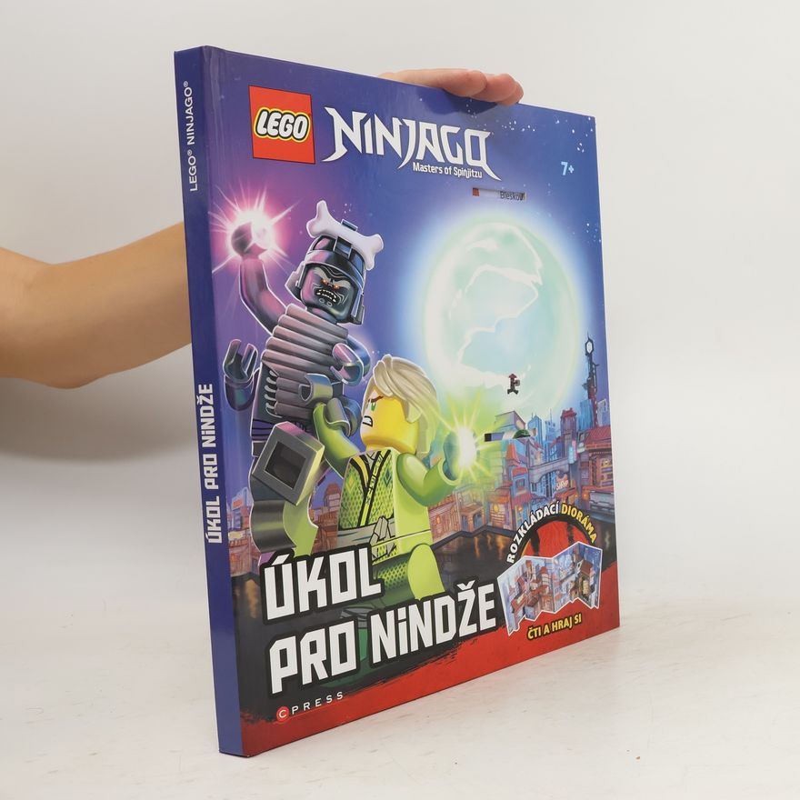 Katarína Belejová LEGO Ninjago : masters of Spinjitzu. Úkol pro nindže