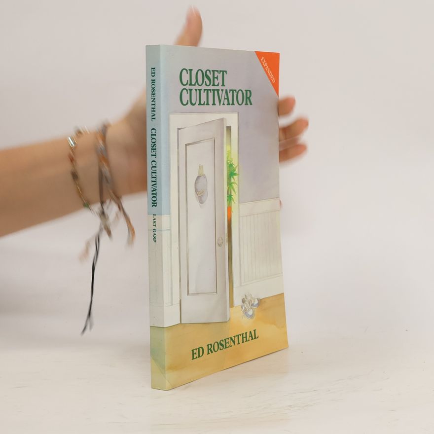 Ed Rosenthal Closet Cultivator