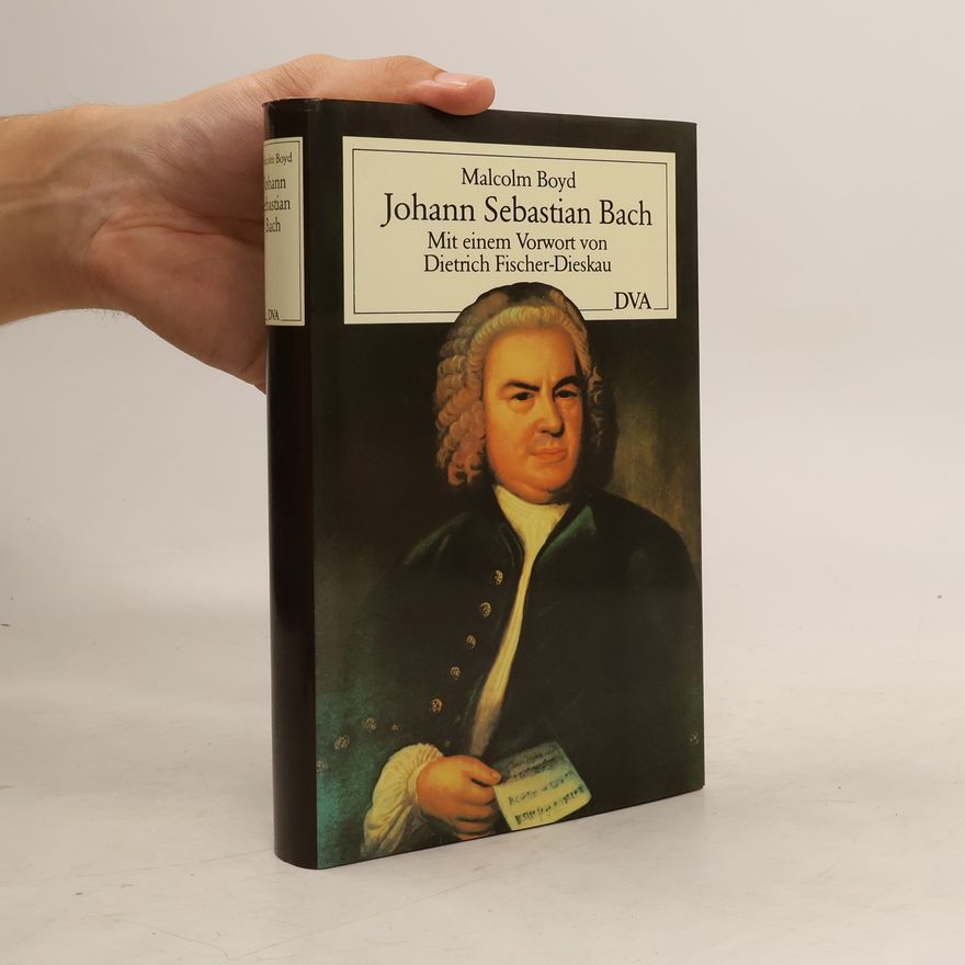 Malcolm Boyd Johann Sebastian Bach