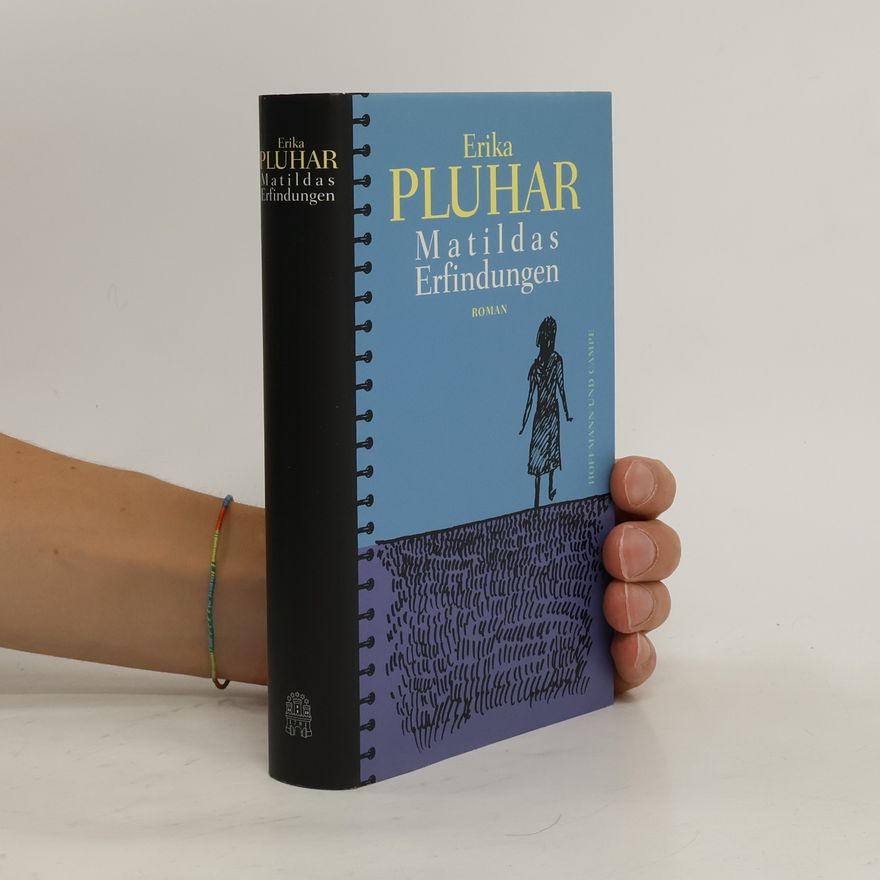 Erika Pluhar Matildas Erfindungen