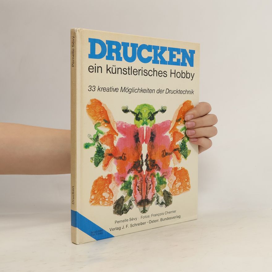 Pernelle Sévy Drucken, ein künstlerisches Hobby