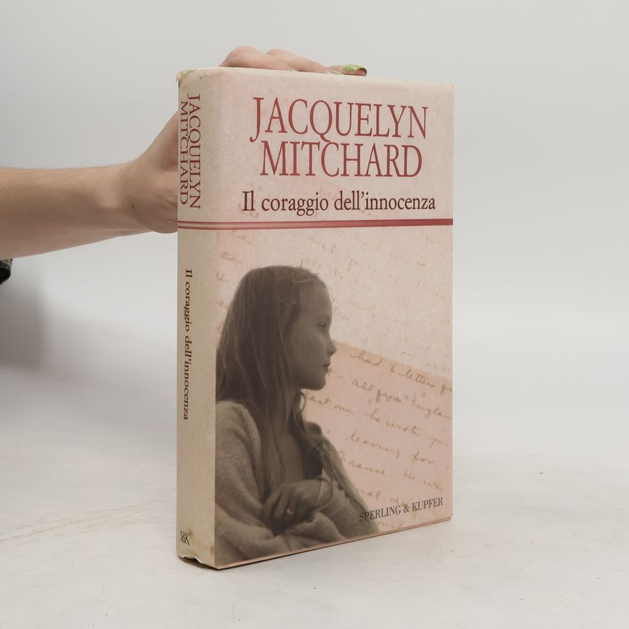 Jacquelyn Mitchard Il coraggio dell'innocenza