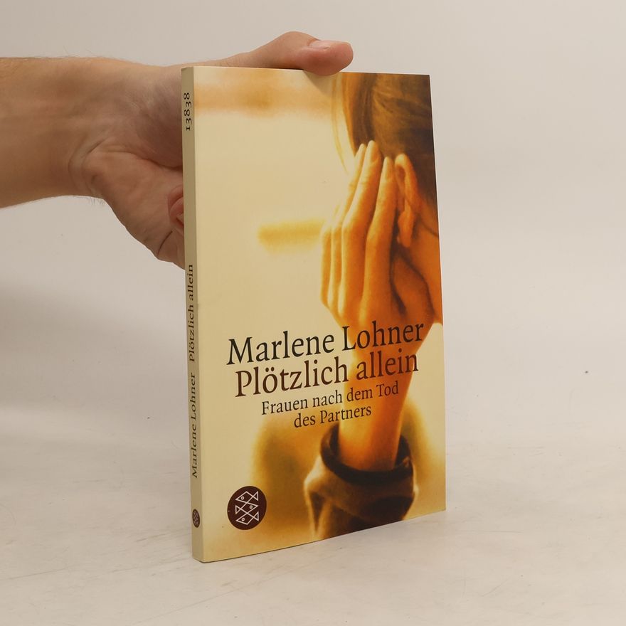 Marlene Lohner Plötzlich allein